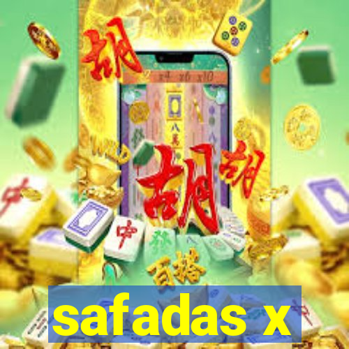 safadas x